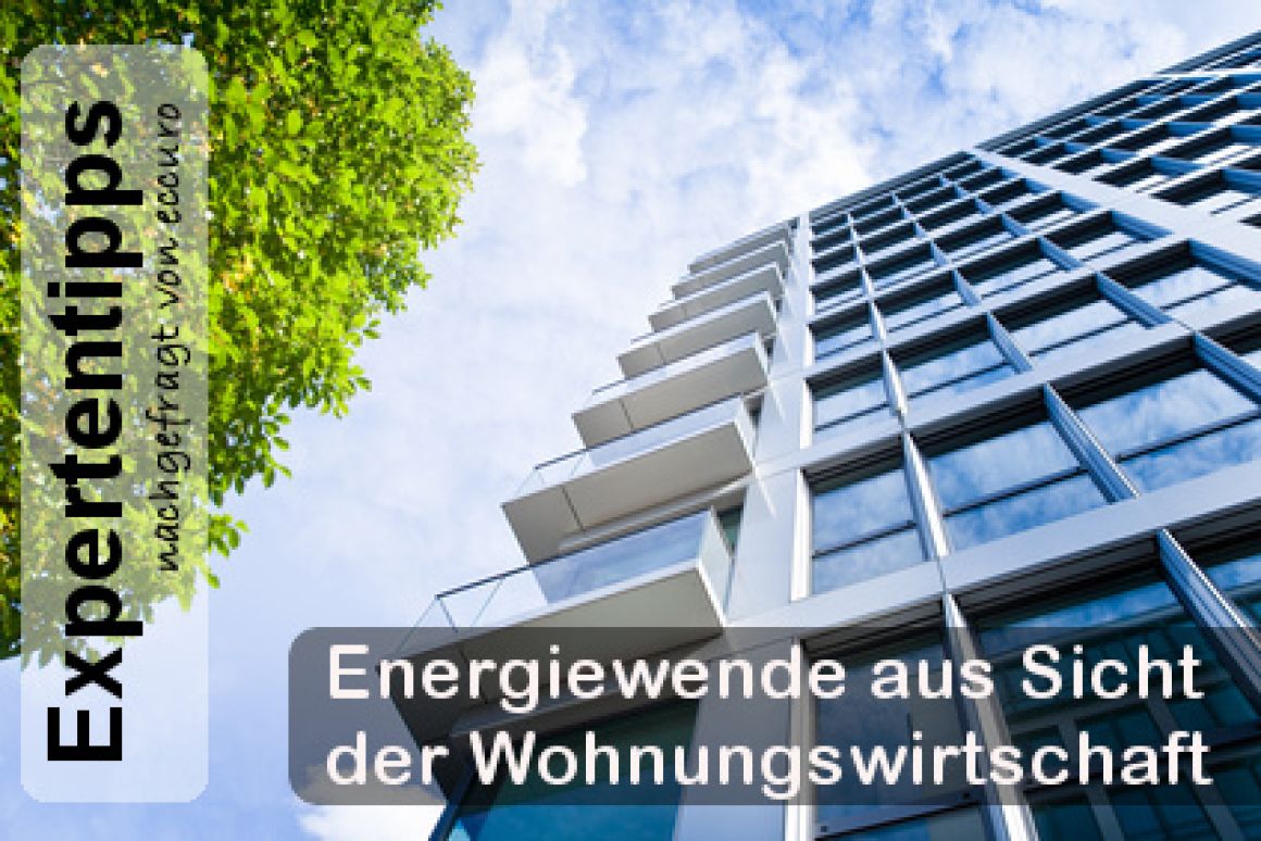 Energiewende aus Sicht der Wohnungswirtschaft