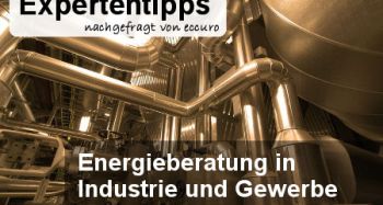 KMU-Energieberatung in Industrie und Gewerbe